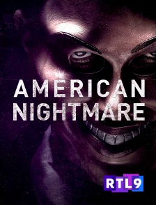 RTL 9 - American Nightmare