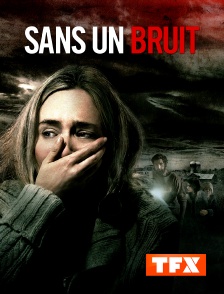 TFX - Sans un bruit