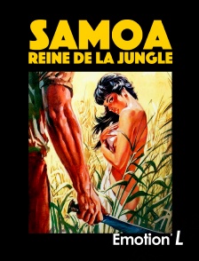 Emotion'L - Samoa, fille sauvage