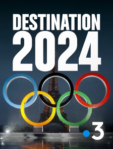 France 3 - Destination 2024