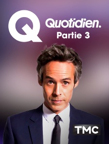 Quotidien, troisième partie