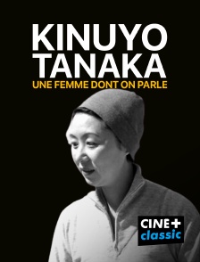 CINE+ Classic - Kinuyo Tanaka, une femme dont on parle