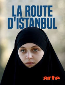 Arte - La route d'Istanbul