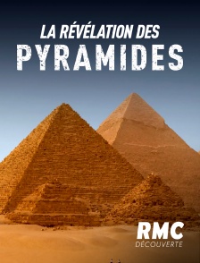 RMC Découverte - La révélation des pyramides