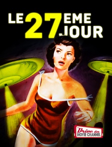 Drive-in Movie Channel - Le 27ème jour