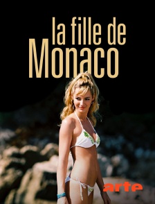 Arte - La fille de Monaco