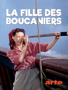 Arte - La fille des boucaniers