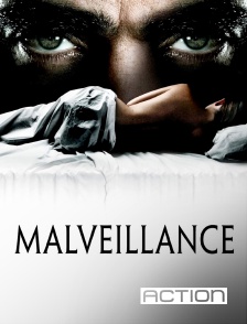 Action - Malveillance