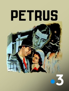 France 3 - Pétrus