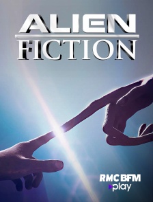 RMC BFM Play - Alien Fiction en replay