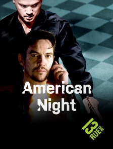 13EME RUE - American Night