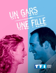 TF1 Séries Films - Un gars, une fille