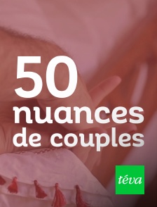 Téva - 50 nuances de couples