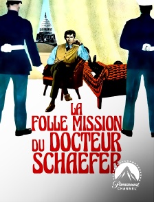 Paramount Channel - La folle mission du docteur Schaefer