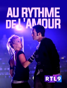 RTL 9 - Au rythme de l'amour