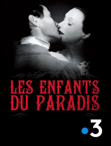 France 3 - Les enfants du paradis