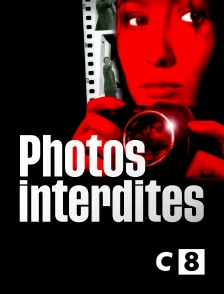 C8 - Photos interdites