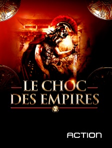 Action - Le Choc des empires