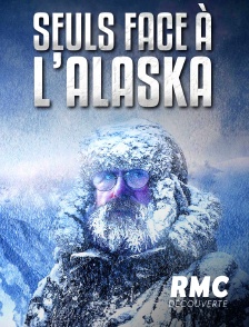 RMC Découverte - Seuls face à l'Alaska