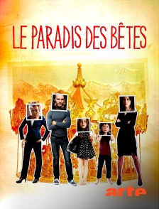 Arte - Le paradis des bêtes