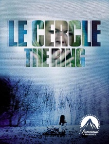 Paramount Channel - Le cercle, The Ring