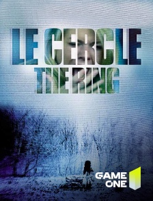 Game One - Le cercle, The Ring