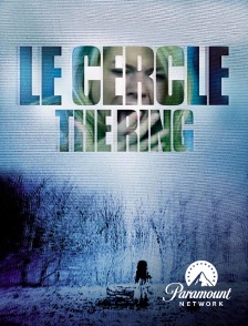 Paramount Network - Le cercle, The Ring