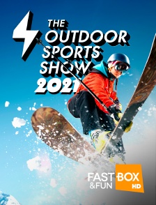 Fast&FunBox - The Outdoor Sports Show 2021