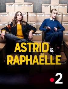 France 2 - Astrid et Raphaëlle