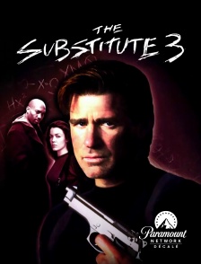 Paramount Network Décalé - The Substitute 3 : l'ultime décision