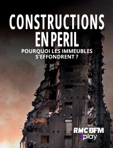 RMC BFM Play - Constructions en péril : pourquoi les immeubles s'effondrent ?