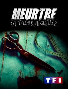 TF1 - Meurtre en talons aiguilles