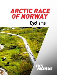 TV5MONDE - Cyclisme : Arctic Race of Norway