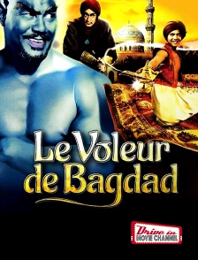 Drive-in Movie Channel - Le voleur de Bagdad