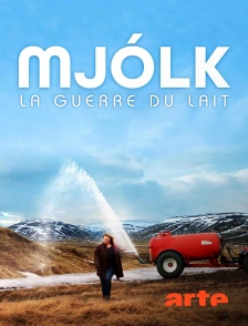 Arte - Mjolk, la guerre du lait