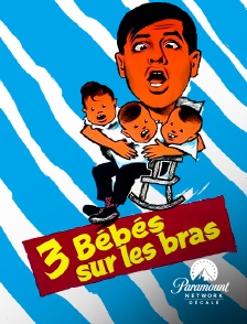 Paramount Network Décalé - Trois bébés sur les bras