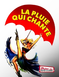 Drive-in Movie Channel - La pluie qui chante