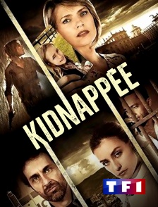 TF1 - Kidnappée