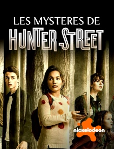 Nickelodeon - Les mystères d'Hunter Street