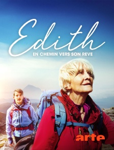 Arte - Edith, en chemin vers son rêve