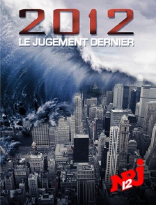 NRJ 12 - 2012, Le jugement dernier