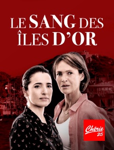 Chérie 25 - Le sang des îles d'or