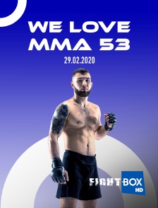 FightBox - We Love MMA 53, 29.02.2020