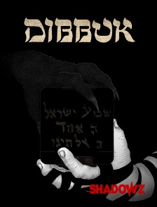 Shadowz - Dibbuk