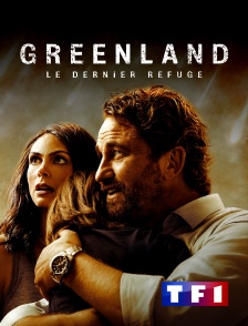 TF1 - Greenland, le dernier refuge