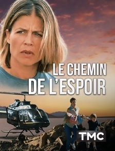 TMC - Le chemin de l'espoir