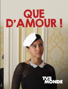 TV5MONDE - Que d'Amour