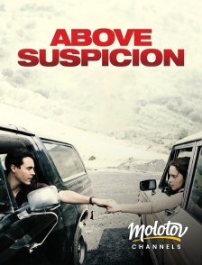 Molotov channels - Above Suspicion