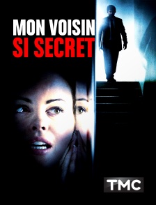 TMC - Mon voisin si secret