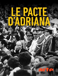 Arte - Le pacte d'Adriana